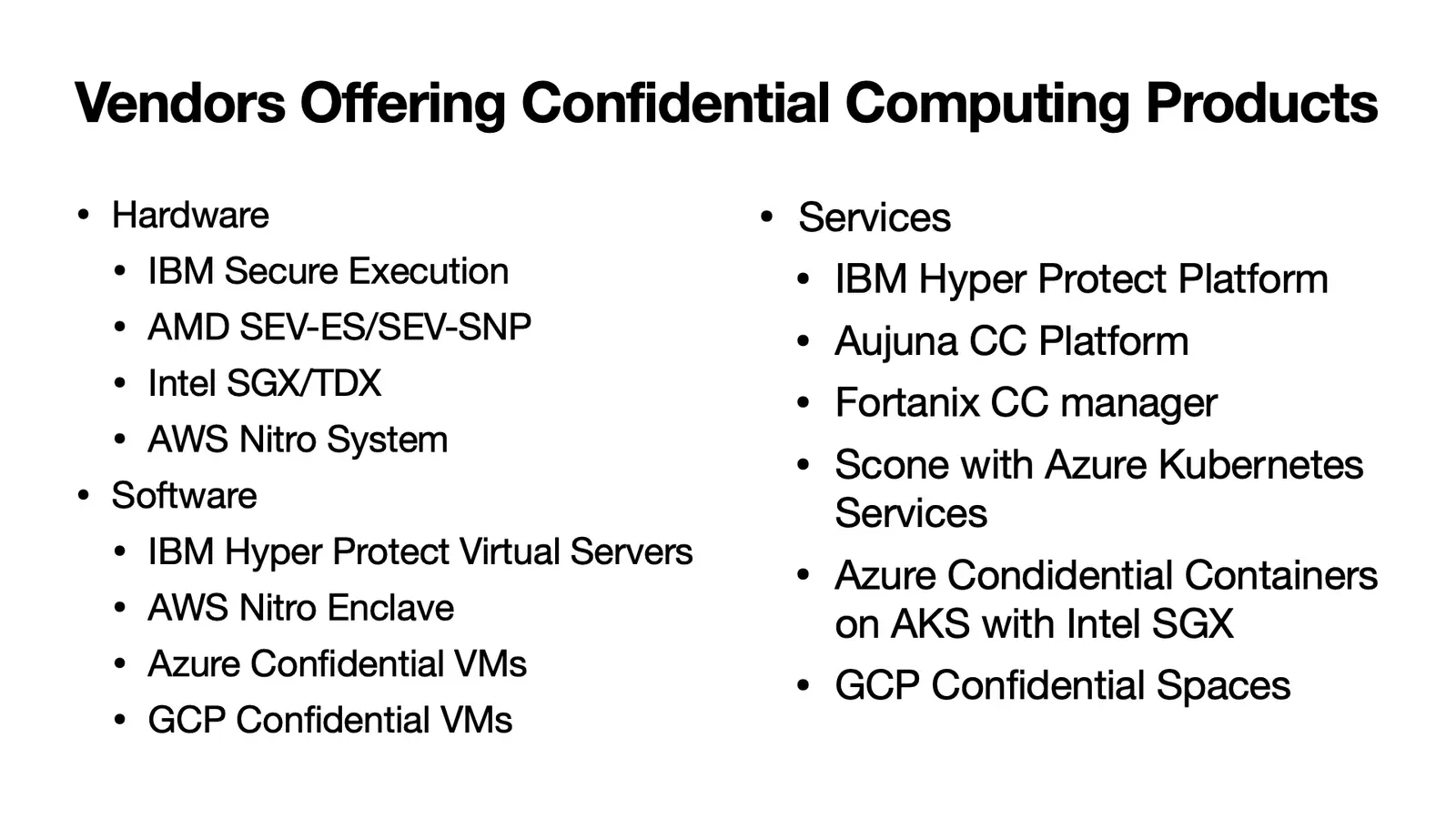 Slide listing confidential computing product examples across hardware, software, and services.